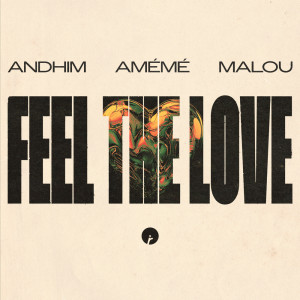 Andhim的專輯Feel The Love