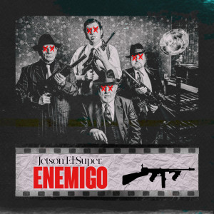 Album Enemigo (Explicit) oleh Jetson El Super