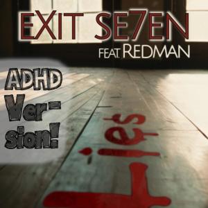 收聽Exit Se7en的Lies (ADHD Version!) (feat. Redman) (Explicit)歌詞歌曲