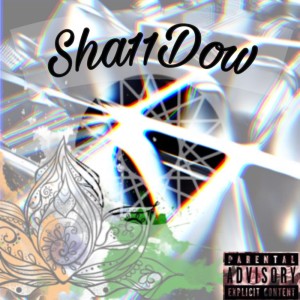 Listen to Advance (Explicit) song with lyrics from Sha11Dow
