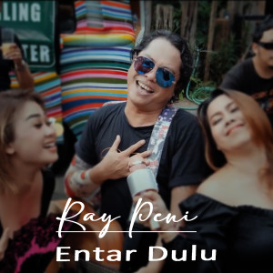 Album Entar Dulu oleh Ray Peni