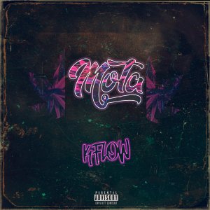 收聽Kflow的MOTA (Explicit)歌詞歌曲
