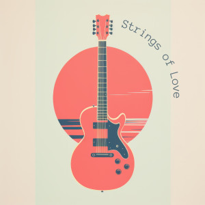 Soft Guitar Music的專輯Strings of Love