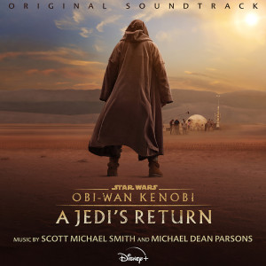 Michael Dean Parsons的專輯Obi-Wan Kenobi: A Jedi's Return (Original Soundtrack)