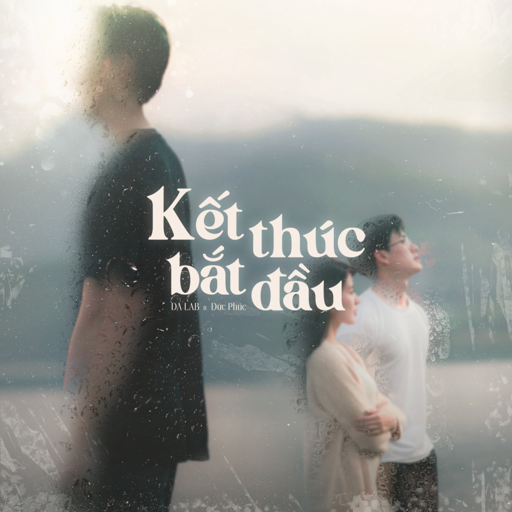 Kết Thúc Bắt Đầu (feat. Đức Phúc)