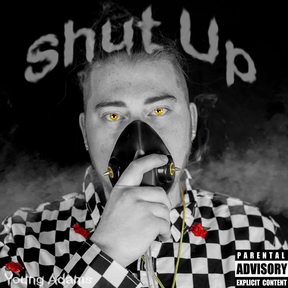 Shut Up (Explicit)