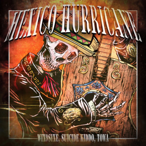 Listen to MEXICO HURRICANE song with lyrics from wix9s1xe