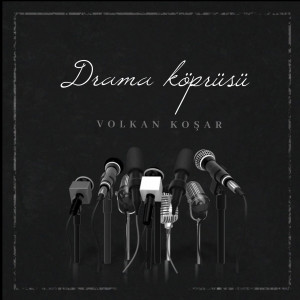 Album Drama Köprüsü from 