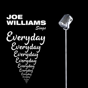 Joe Williams的專輯Joe Williams Sings Everyday