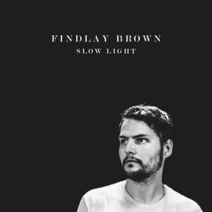 ดาวน์โหลดและฟังเพลง Run Home พร้อมเนื้อเพลงจาก Findlay Brown