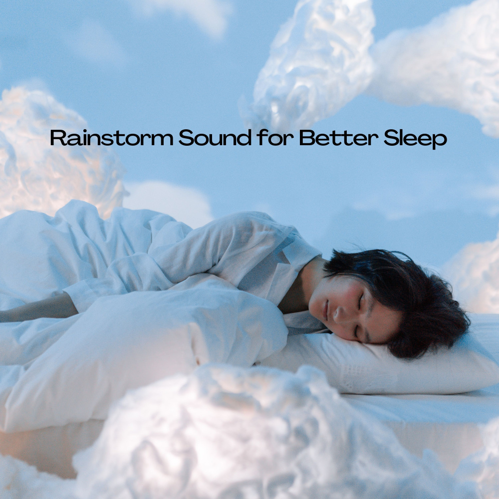 Rainstorm Sound to Get Comfortable While Sleeping