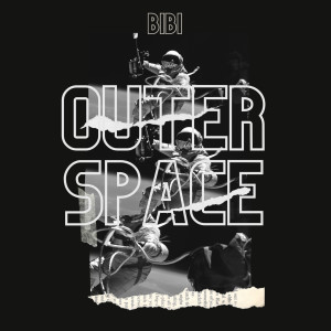 Listen to Outer Space song with lyrics from Bibi