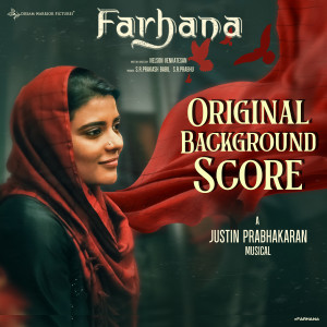 Album Farhana (Original Background Score) oleh Justin Prabhakaran