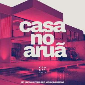 收聽MC KN的Casa no Aruã (Explicit)歌詞歌曲