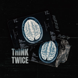 Think Twice (Explicit)