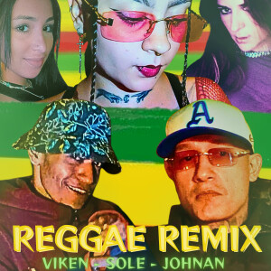 收聽Viken的REGGAE (Remix)歌詞歌曲
