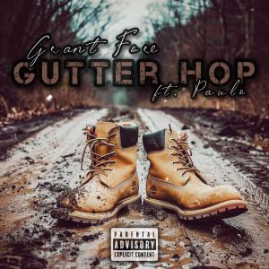 Paulo的專輯Gutter Hop (feat. Paulo) [Explicit]
