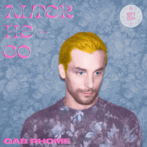 Gab Rhome的專輯Alter He-Go (Fiona Kraft Remix)