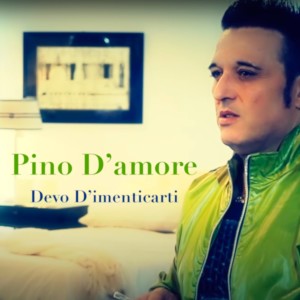 Dengarkan lagu Devo Dimenticarti nyanyian Pino D'Amore dengan lirik
