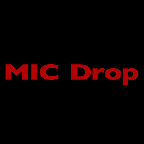 MIC Drop (feat. Desiigner) [Steve Aoki Remix] (Steve Aoki Remix)