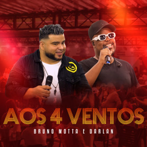 Album Aos 4 Ventos (Ao Vivo) from Bruno Motta
