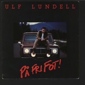 Ulf Lundell的專輯På fri fot