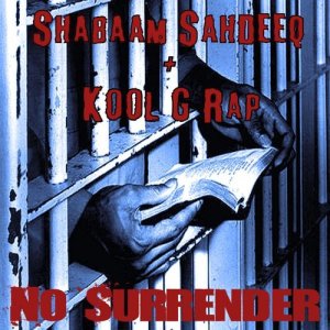 收聽Shabaam Sahdeeq的No Surrender (Celph Titled Mix) [Street Version] (Explicit) (Celph Titled Mix|Street Version|Explicit)歌詞歌曲