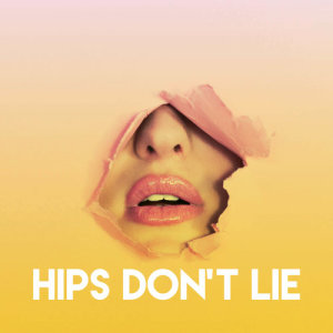 Listen to Hips Don't Lie song with lyrics from Alegra