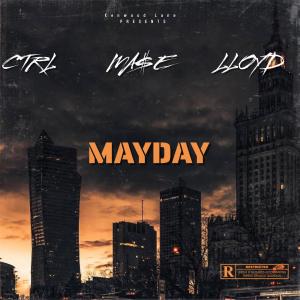 อัลบัม MAYDAY (feat. MA$E & LLOYD) (Explicit) ศิลปิน Ctrl