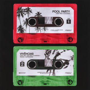Yunk Vino的專輯Pool Party - Vivências