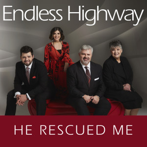 Endless Highway的專輯He Rescued Me