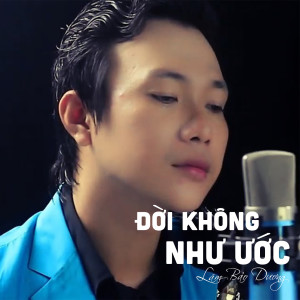 Album Đời Không Như Ước #1 from Lâm Bảo Dương