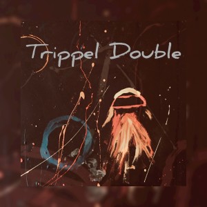 收聽Dj Butterphingerz的Trippel Double歌詞歌曲