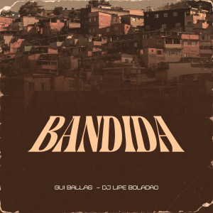 Gui Ballas的專輯Bandida (Explicit)