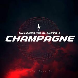 Jalal的專輯Champagne (feat. Mista J & Jalal)