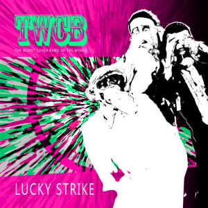 The Worst Cover Band Of The World的專輯Lucky Strike