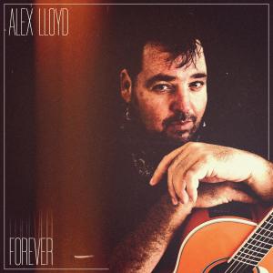อัลบัม Forever ศิลปิน Alex Lloyd