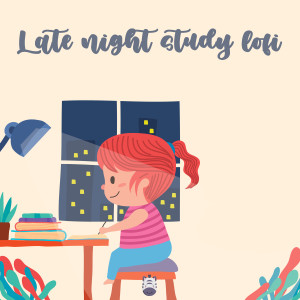 Late Night Study Lofi dari Various