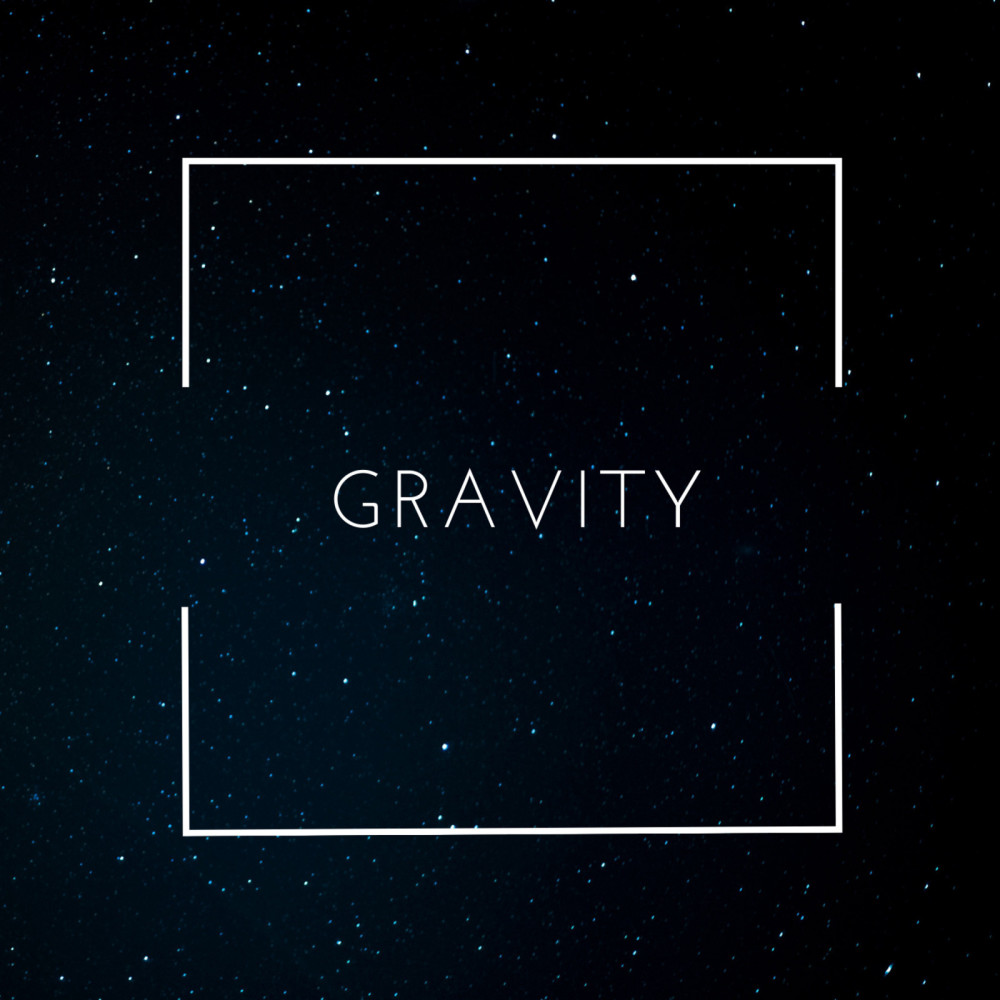 Gravity