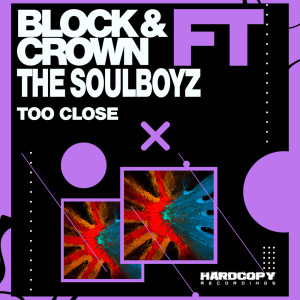อัลบัม Too Close ศิลปิน Block & Crown