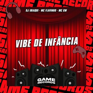 Album Vibe De Infância (Explicit) from 