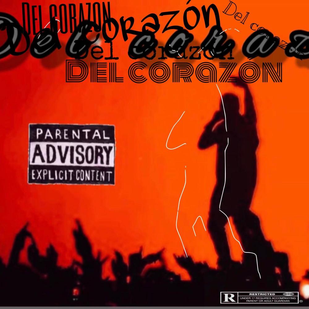 DEL CORAZON (feat. MALNACIDOS, DAKNES280 & ANG. EL ACUSADO) (Explicit)