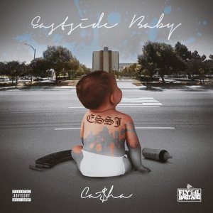 อัลบัม Eastside Baby (Explicit) ศิลปิน Ca$ha