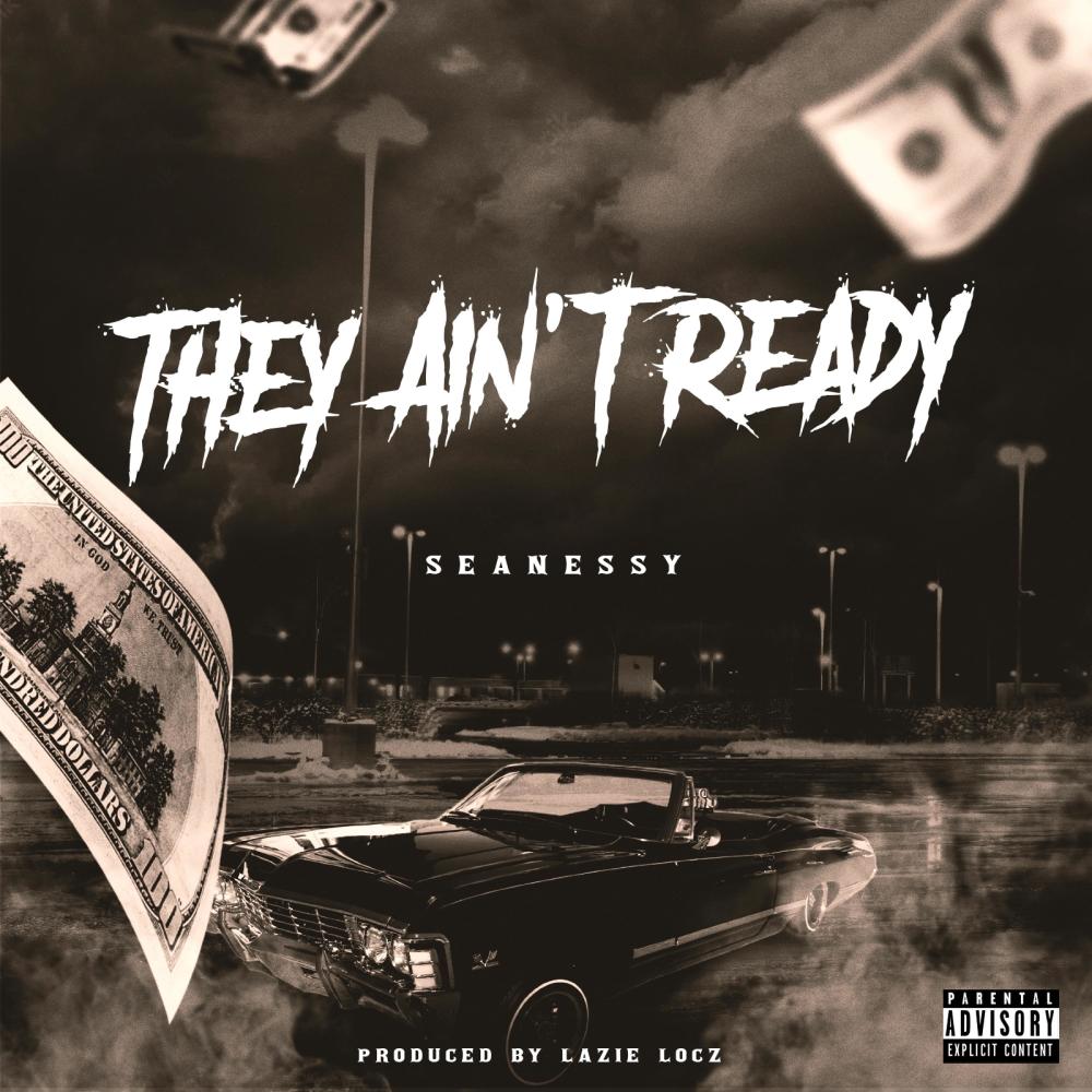 They Ain't Ready (Explicit)