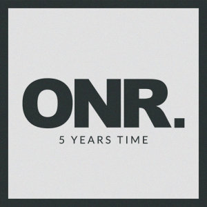 收聽ONR的5 Years Time歌詞歌曲