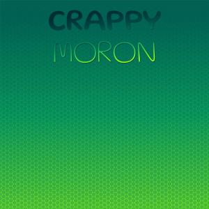 Crappy Moron dari Various