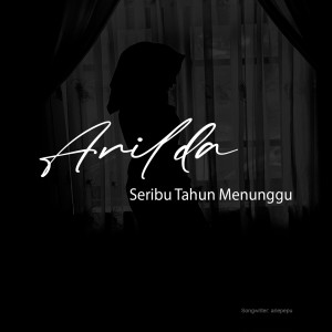 Listen to Seribu Tahun Menunggu song with lyrics from Arilda