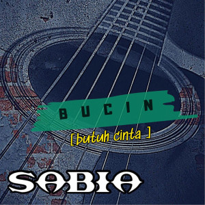 Listen to Bucin song with lyrics from Sabiá
