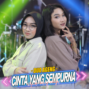 Dengarkan Cinta Yang Sempurna lagu dari Duo Ageng dengan lirik