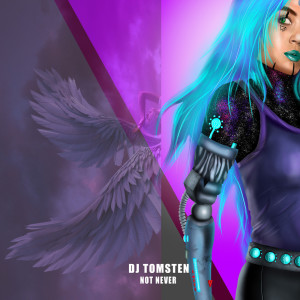 Listen to Not Never song with lyrics from Dj Tomsten